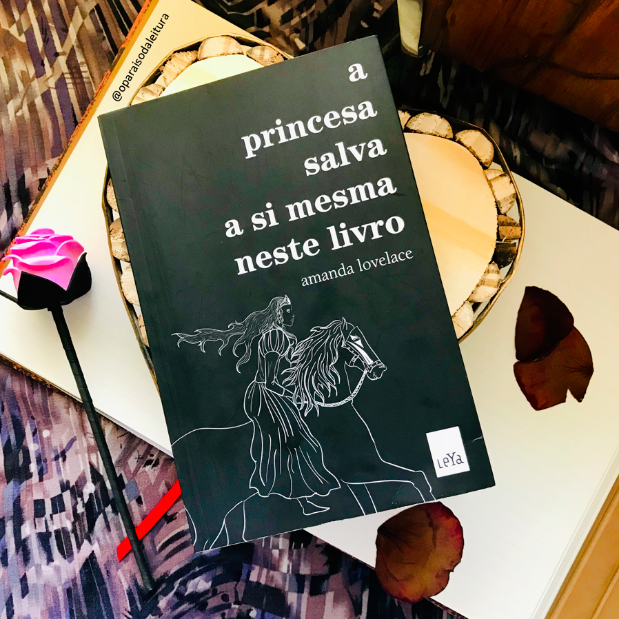 A princesa salva a si mesma neste livro – Blog O Paraíso da Leitura