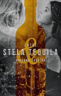 ENTRE_STELA_E_TEQUILA_1534689509803735SK1534689510B